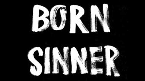 born sinner meaning
