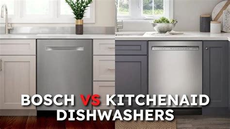 Bosch And Kitchenaid Dishwashers