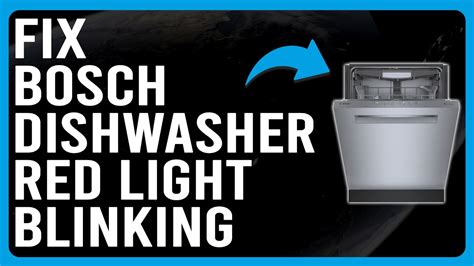 Famous Bosch Dishwasher Flashing Red Light References