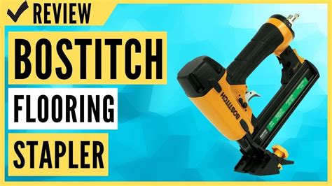 Bostitch Flooring Stapler Troubleshooting