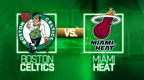 boston celtics versus the miami heat