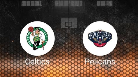 boston celtics vs pelicans prediction