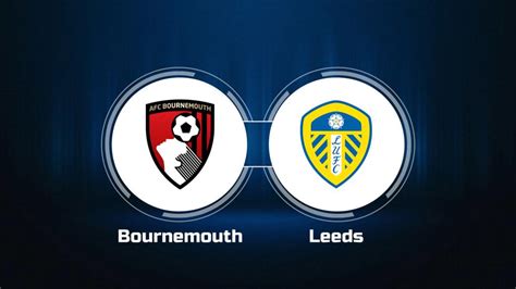 bournemouth v leeds today