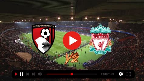 bournemouth v liverpool live stream free