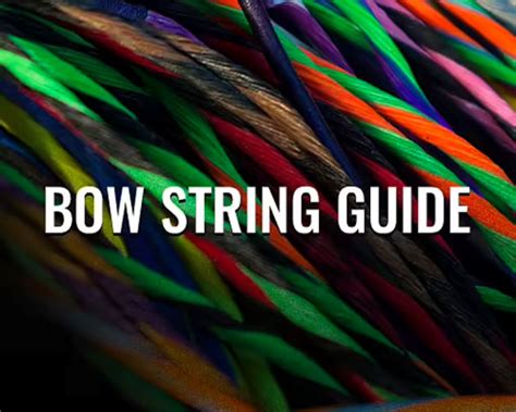 Bow String Guide