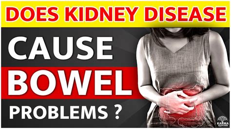 Bowel Problems With Kidney Failure