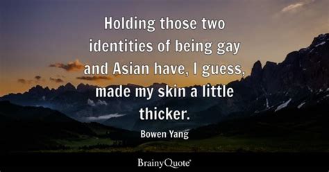 Bowen Yang Quotes