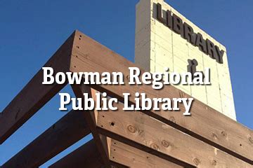 Bowman Regional Library