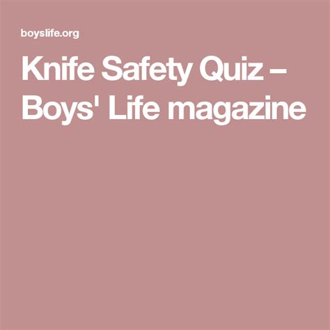 Boys Life Knife Safety Quiz Printable