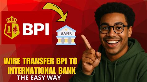 bpi international transfer