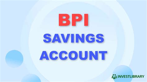 bpi savings account open