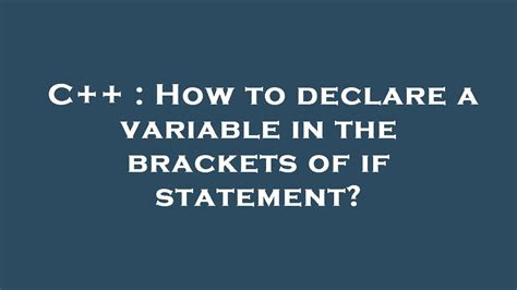 Brackets In C++ If Statement
