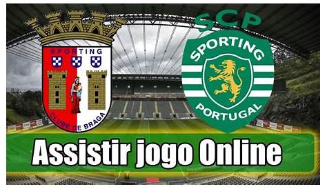 Braga Sporting online gratis assiste ao jogo online com grande qualidade