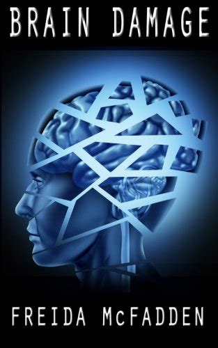 News Brain Damage Freida Mcfadden Latest