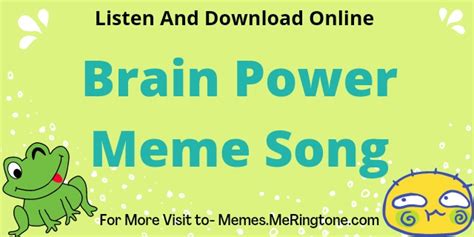brain power meme song download