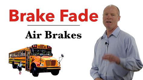 Brake Fade Cdl