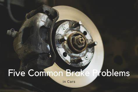 brake problems