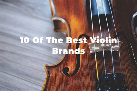 Brands Of Violin