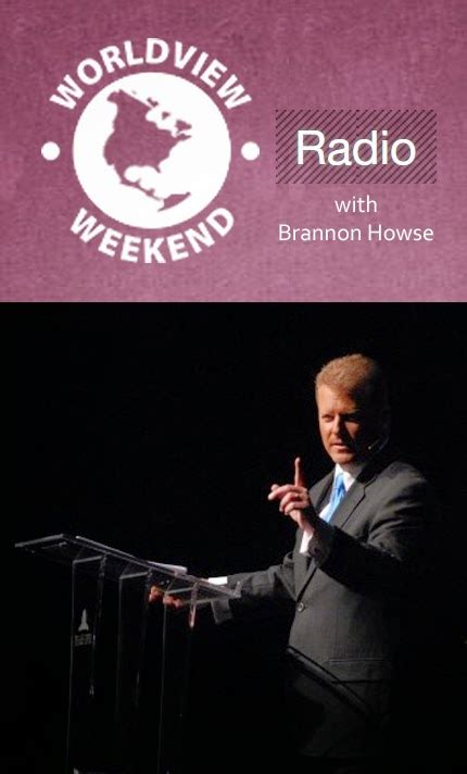 brannon howse worldview weekend radio