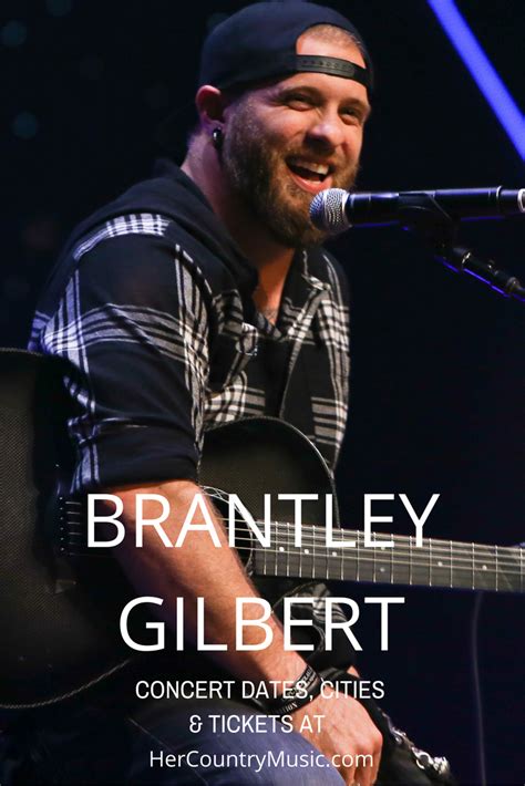 brantley gilbert concert schedule