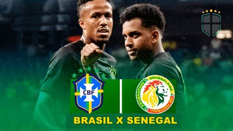 brasil e senegal ao vivo futebol