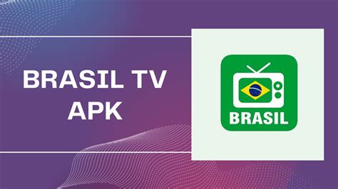 brasil tv apk mod vip 2022
