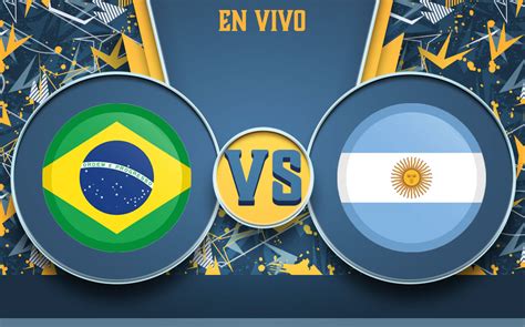 brasil vs argentina online en vivo gratis