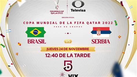 brasil vs serbia en vivo canal 5