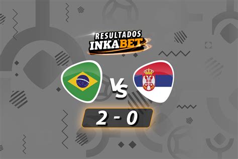 brasil vs serbia resultados