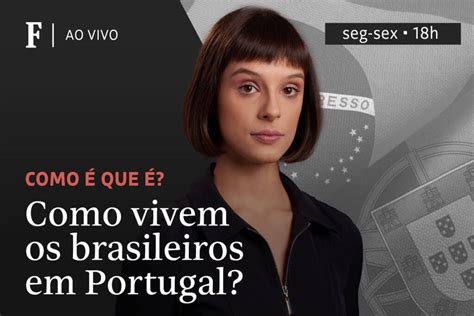 brasileiros em portugal como vivem