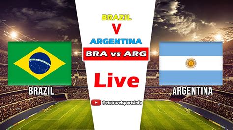 brazil vs argentina live match