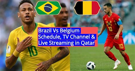 brazil vs belgium time and channel