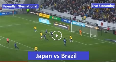 brazil vs japan singapore live score