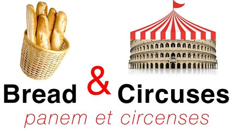Bread And Circuses Examples