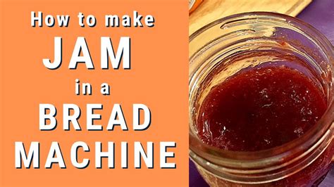 Jam Bread Homemade Apple Jam Bread You may have noticed that your bread machine has a