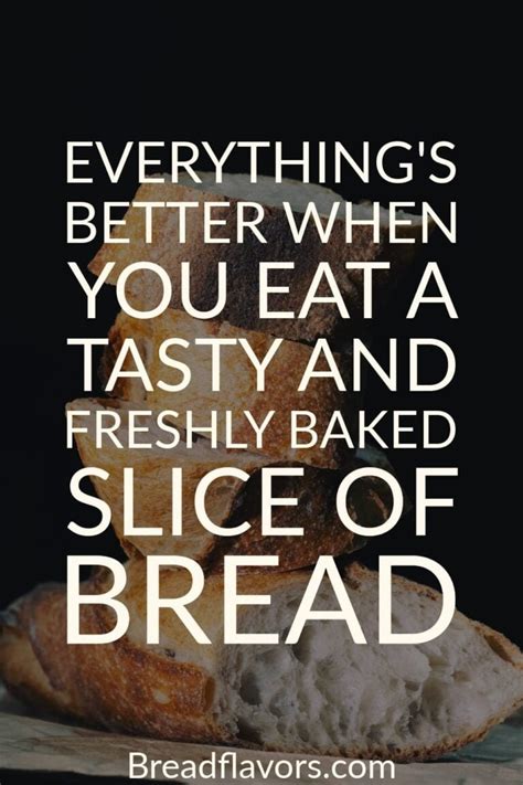 Bread Quotes For Instagram