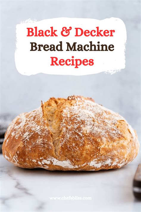 Bread Recipe For Black And Decker Bread Machine