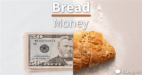 Bread Slang Word