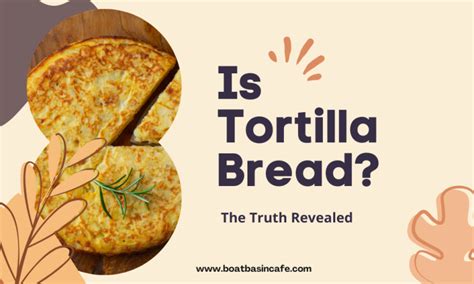 Bread Tortillas Considered