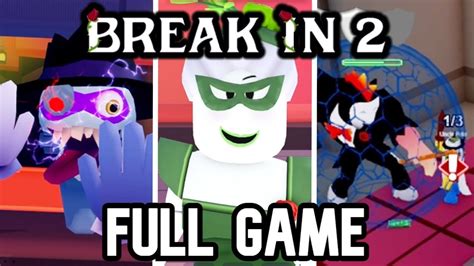 Break In Roblox