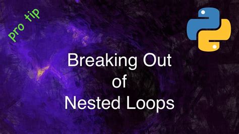 break out of nested loop
