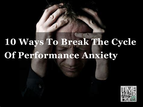 break performance anxiety
