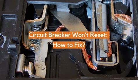 Breaker Doesn't Reset