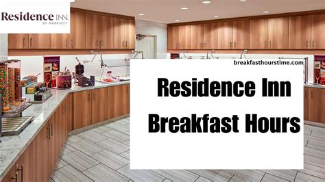 Residence Inn Breakfast Hours, Menu, & Best Dishes 2023