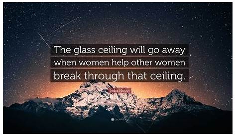 Breaking The Glass Ceiling Quotes Dont Try To Squeeze Into A Slipper Instead Shatter Priyanka Chopra 358 365 Q Meaningful Inspirational Classic