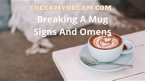 Breaking A Mug Meaning