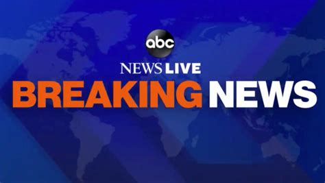 breaking news and live updates abc news