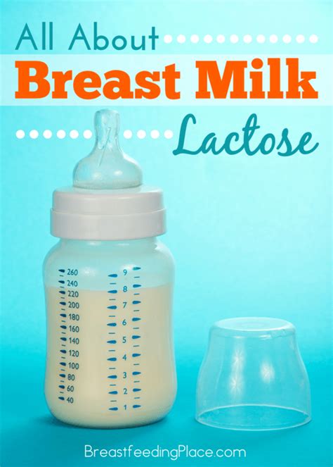 All About Breast Milk Lactose Breastfeeding Place