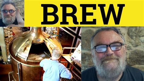 Brewing Of Definition