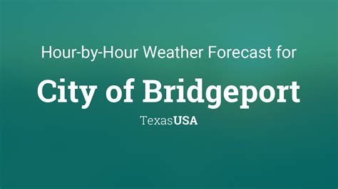 bridgeport tx hourly weather